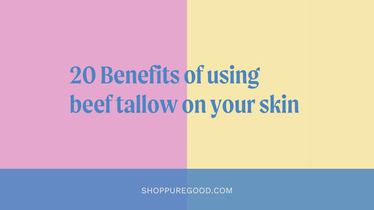 20 Benefits of Beef Tallow for Skin